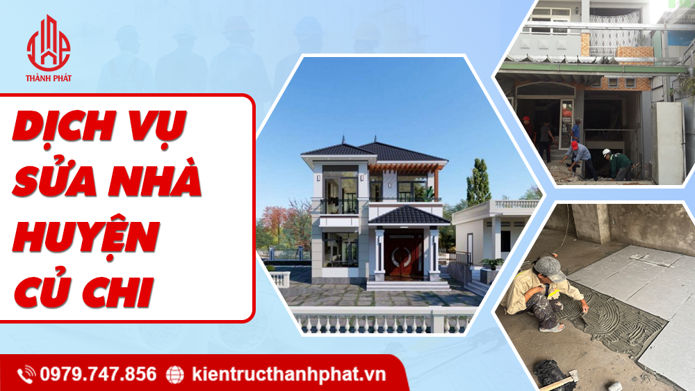 Dịch Vụ Sửa Nhà Huyện Củ Chi Giá Rẻ, Theo Yêu Cầu dịch vụ sửa nhà huyện củ chi